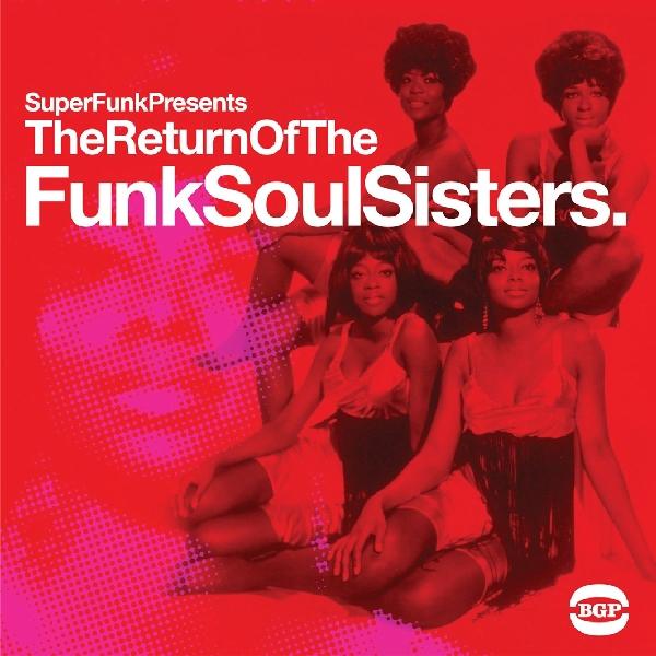 Various Artists - The Return Of The Funk Soul Sisters. (2 LP)