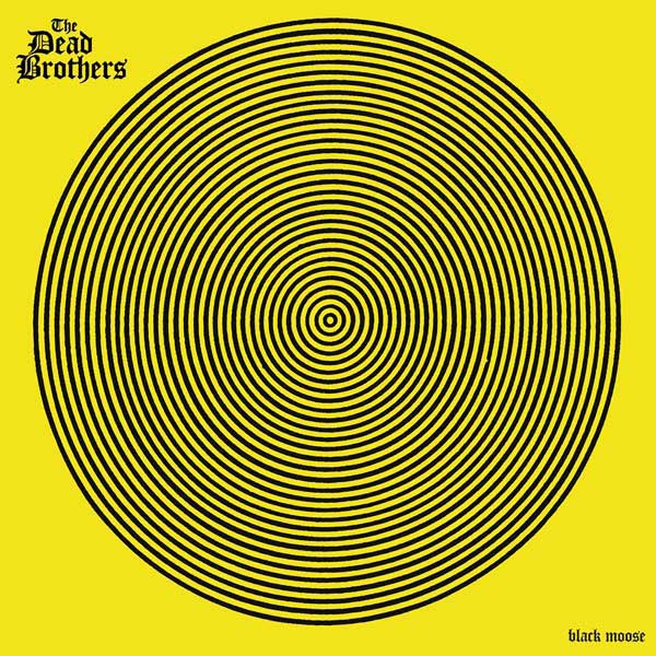 The Dead Brothers - Black Moose (LP | CD)