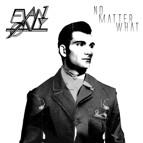 Evan Only - No Matter What (12" Single)