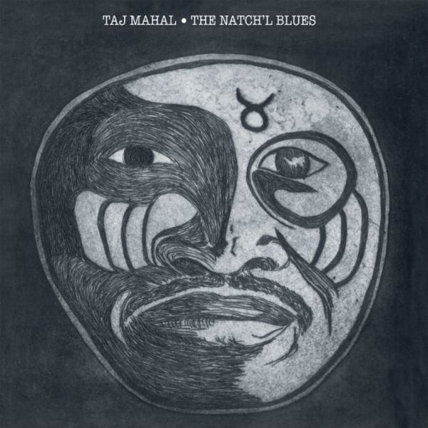 Taj Mahal - The Natch'l Blues (LP) (Remastered)