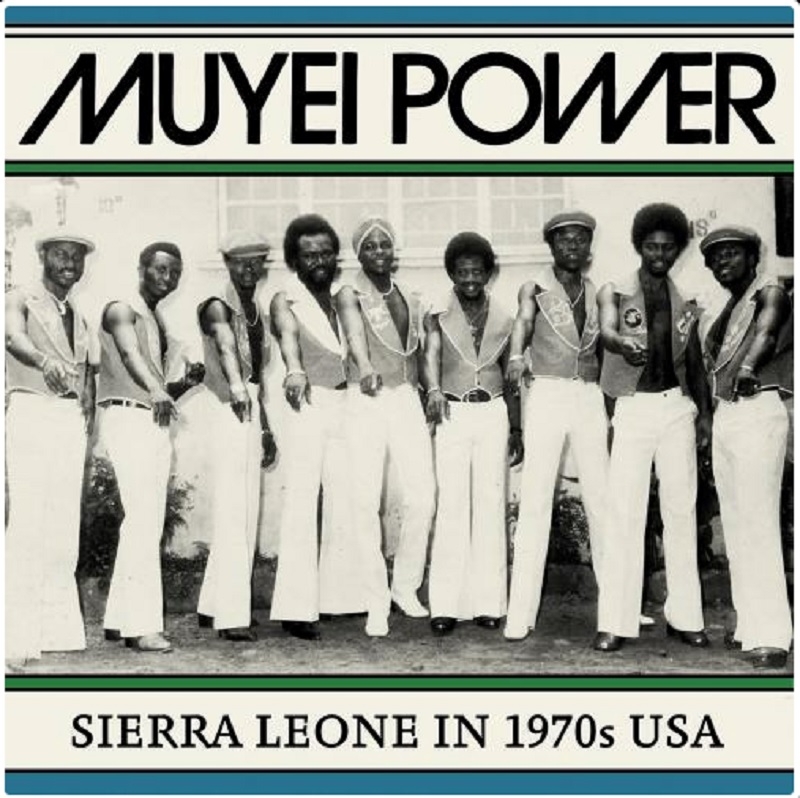 Muyei Power - Sierra Leone In 1970s USA (LP)