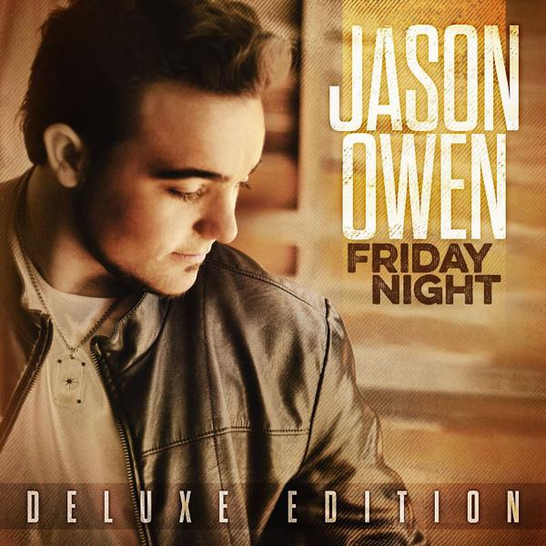Owen, Jason - Friday Night (deluxe Edition)