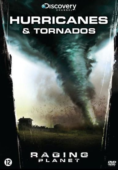 Raging planet - Hurricanes and tornados