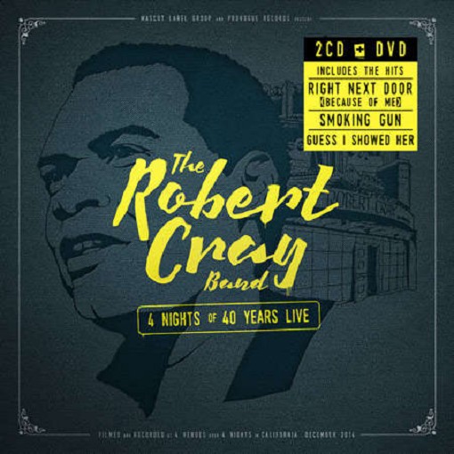Robert Cray - 4 Nights Of 40..  (CD)