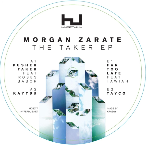 Morgan Zarate - Takers And Leavers (12" Single)