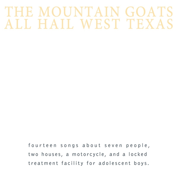 Mountain Goats - All Hail West Texas (LP)