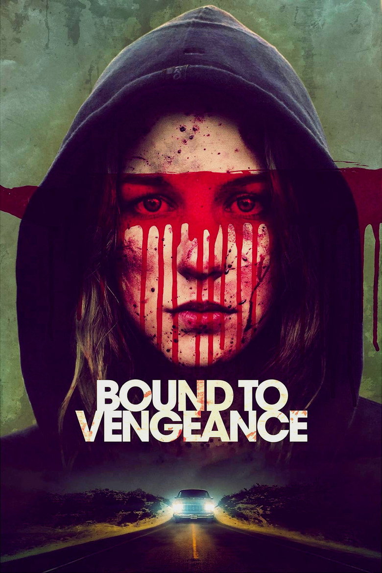 Bound To Vengeance