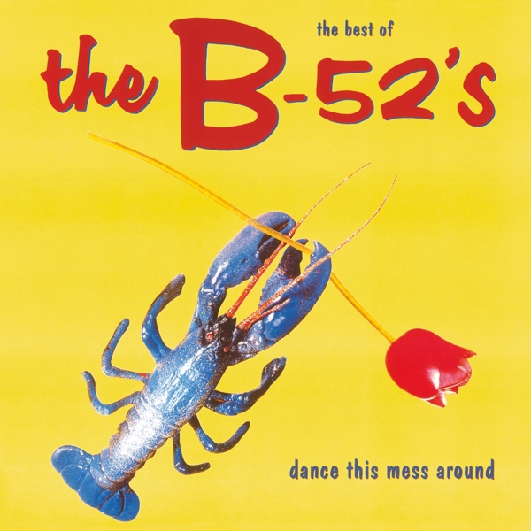 The B-52's - Dance This Mess Around (LP)