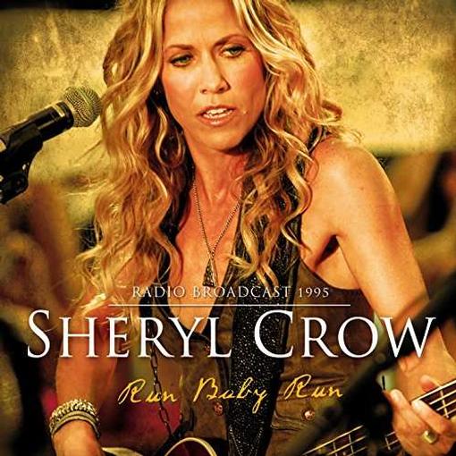 Sheryl Crow - Run Baby Run (CD)