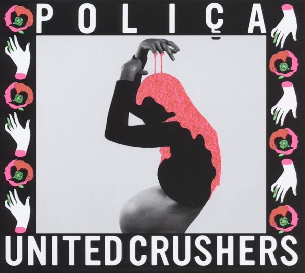 Poliça - United Crushers (CD)