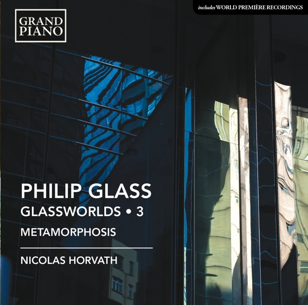 Nicolas Horvath - Glassworlds 3: The Metamorphosis (CD)