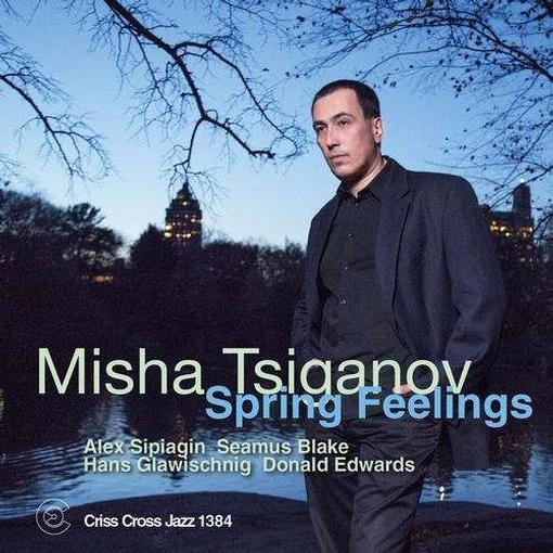 Misha Tsiganov - Spring Feelings (CD)