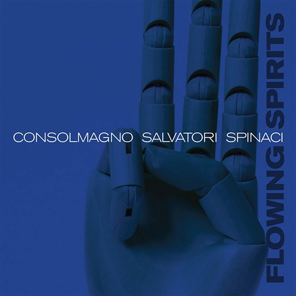 Peppe Consolmagno, Nicola Salvatori, Simone Spinaci - Flowing Spirits (CD)