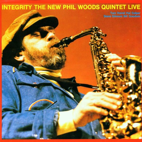 The Phil Woods Quintet - Integrity The New Phil Woods Quintet Live (2 CD)