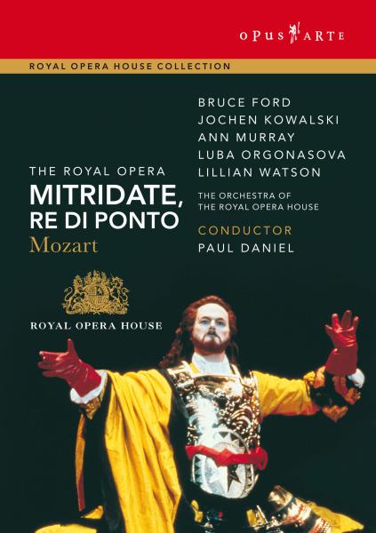 Bruce Ford, The Royal Opera, Paul Daniel - Mozart: Mitridate, Re Di Ponto (DVD)