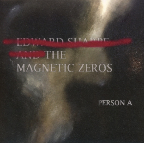 Edward Sharpe And The Magnetic Zeros - Person A (CD)
