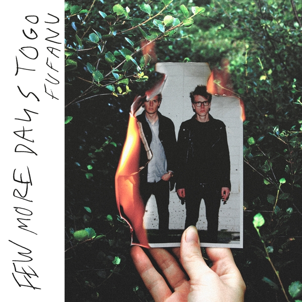 Fufanu - Few More Days To Go (LP)