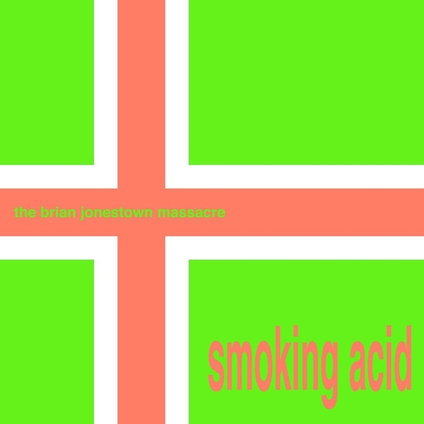 Brian Jonestown Massacre - Smoking Acid (2 12" Single)