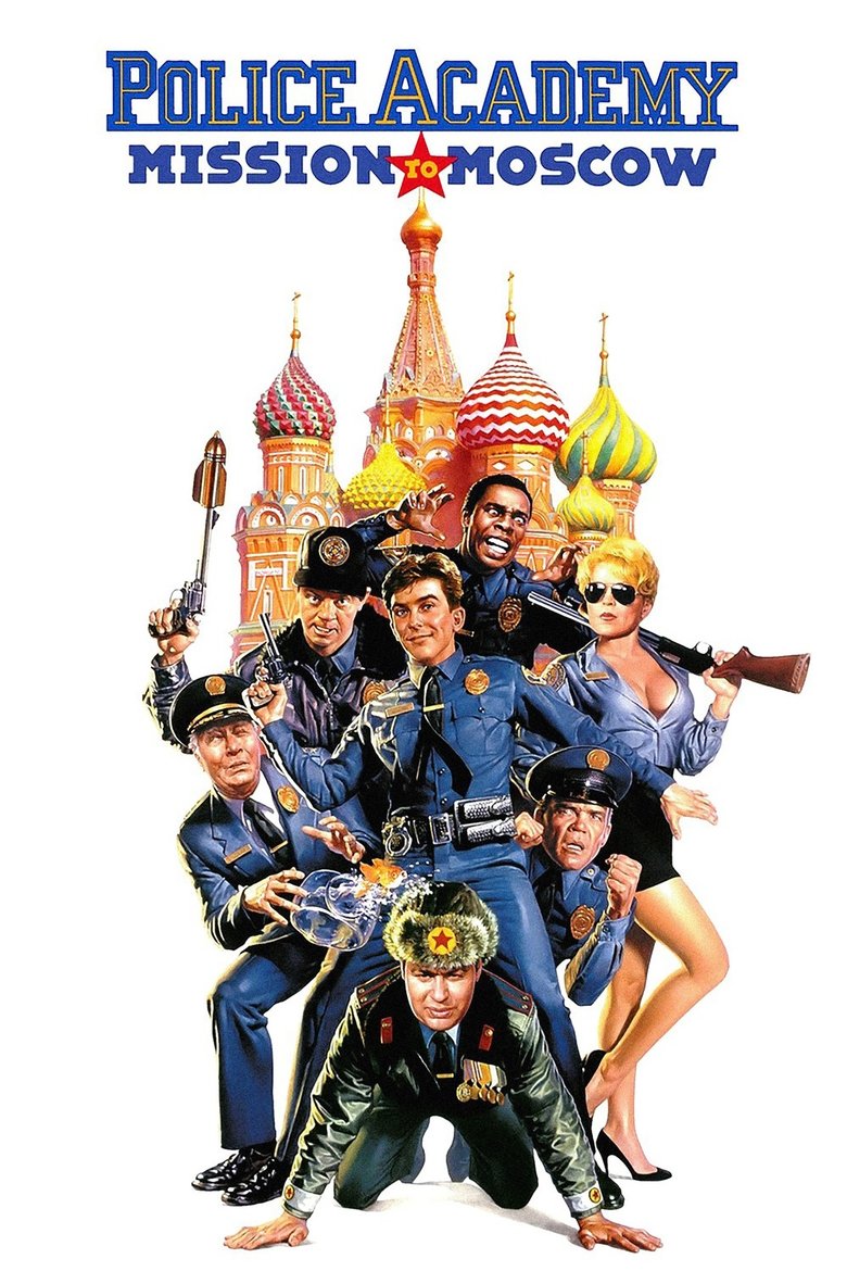 Police Academy - Mission To Moscow - Police Academy - Mission To Moscow (Import)