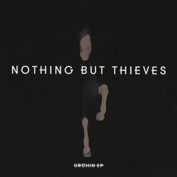 Nothing But Thieves - Urchin - Ep