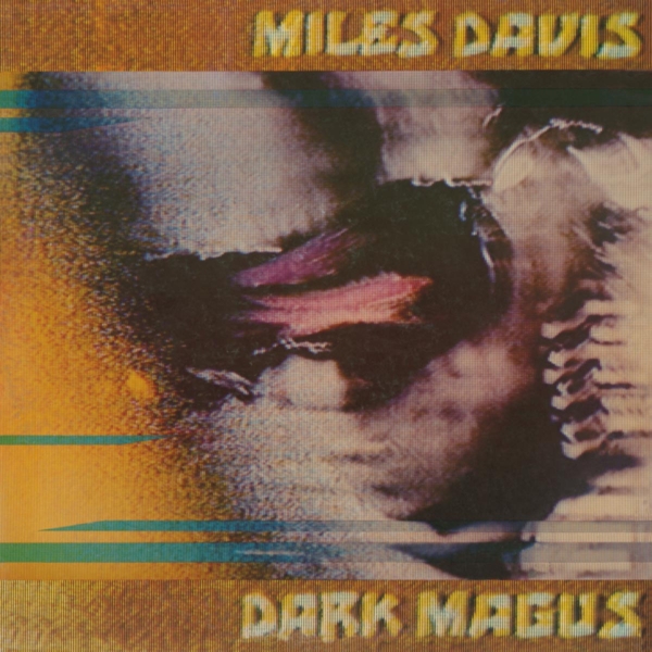 Miles Davis - Dark Magus (2 LP) (Remastered)
