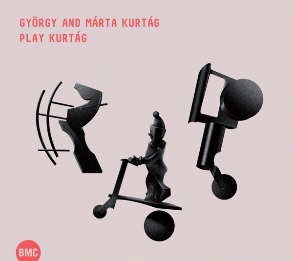 György Kurtág & Márta Kurtág - Play Kurtág (CD)