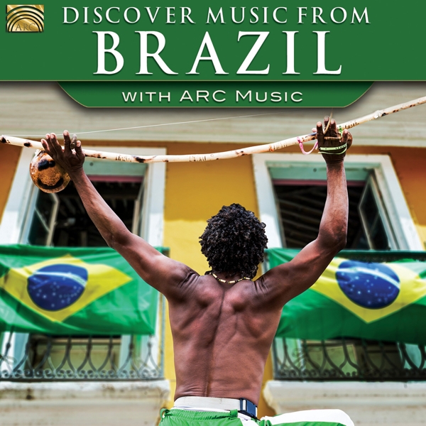 Various Artists - Discover Music From Brazil With ARC Music (CD)