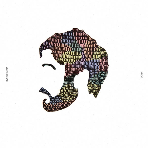 Ben Abraham - Sirens (2 LP)