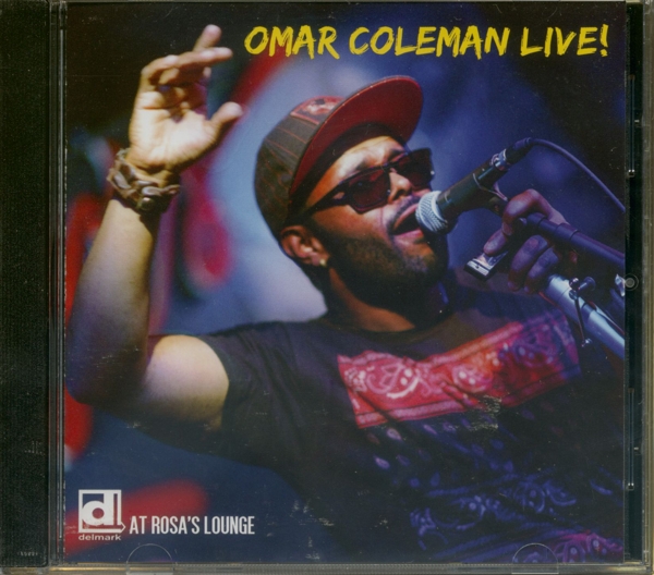 Omar Coleman - Omar Coleman Live! At Rosa's Lounge (CD)