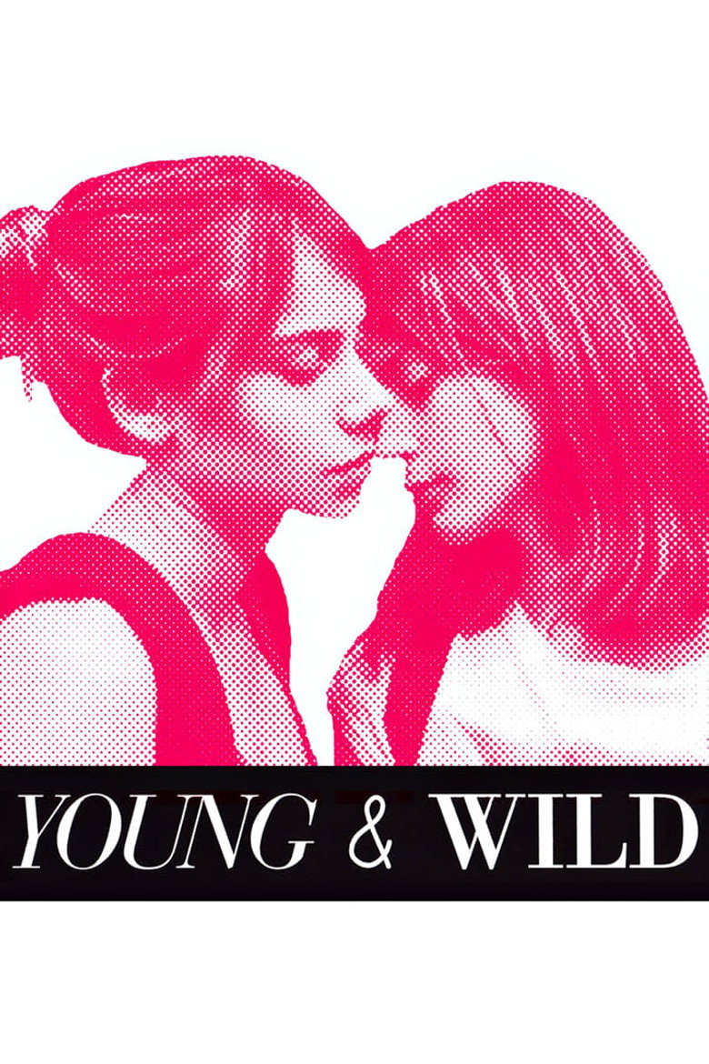 Young and wild (DVD)
