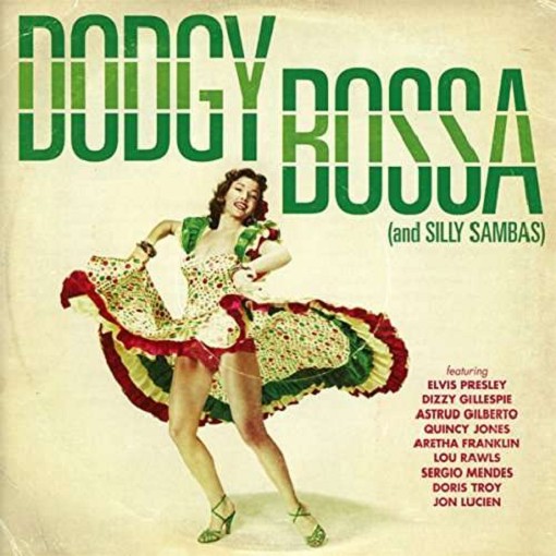 Various - Dodgy Bossa (And Silly Sambas)