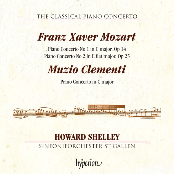 Muzio Clementi, Howard Shelley, Sinfonieorchester St. Gallen - F.X.W. Mozart: Piano Concerto No. 1 In C Major, Op. 14, Piano Concerto No. 2 In E Flat Major, Op. 25, Piano Concerto In C Major (CD)