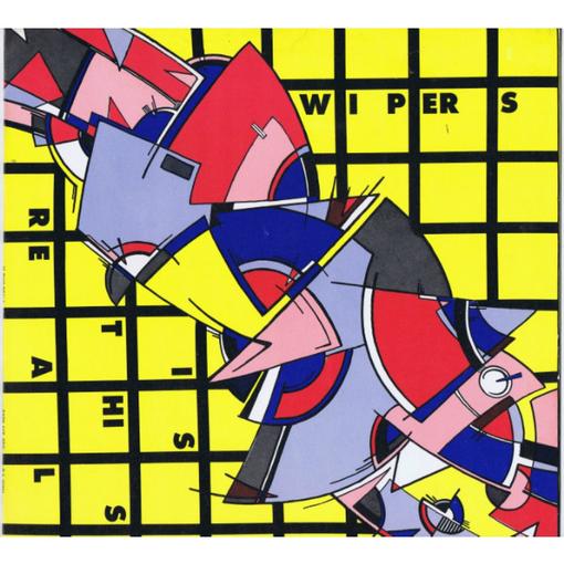 Wipers - Is This Real? (LP)