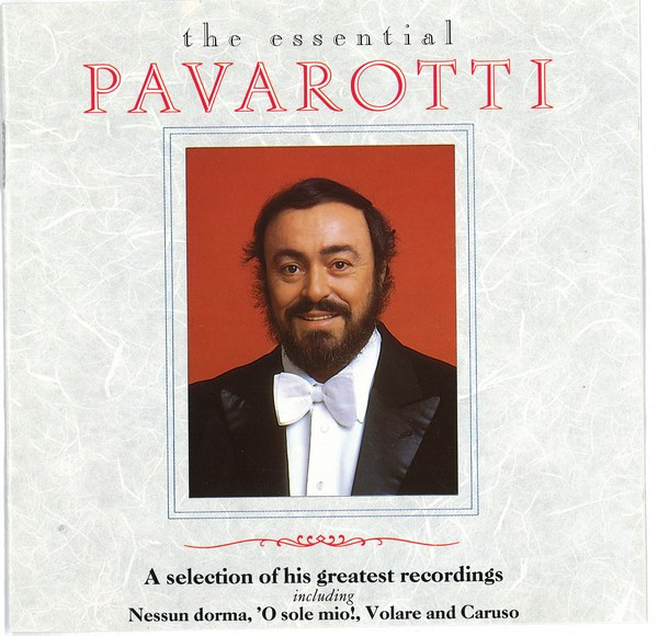 The Essential Pavarotti