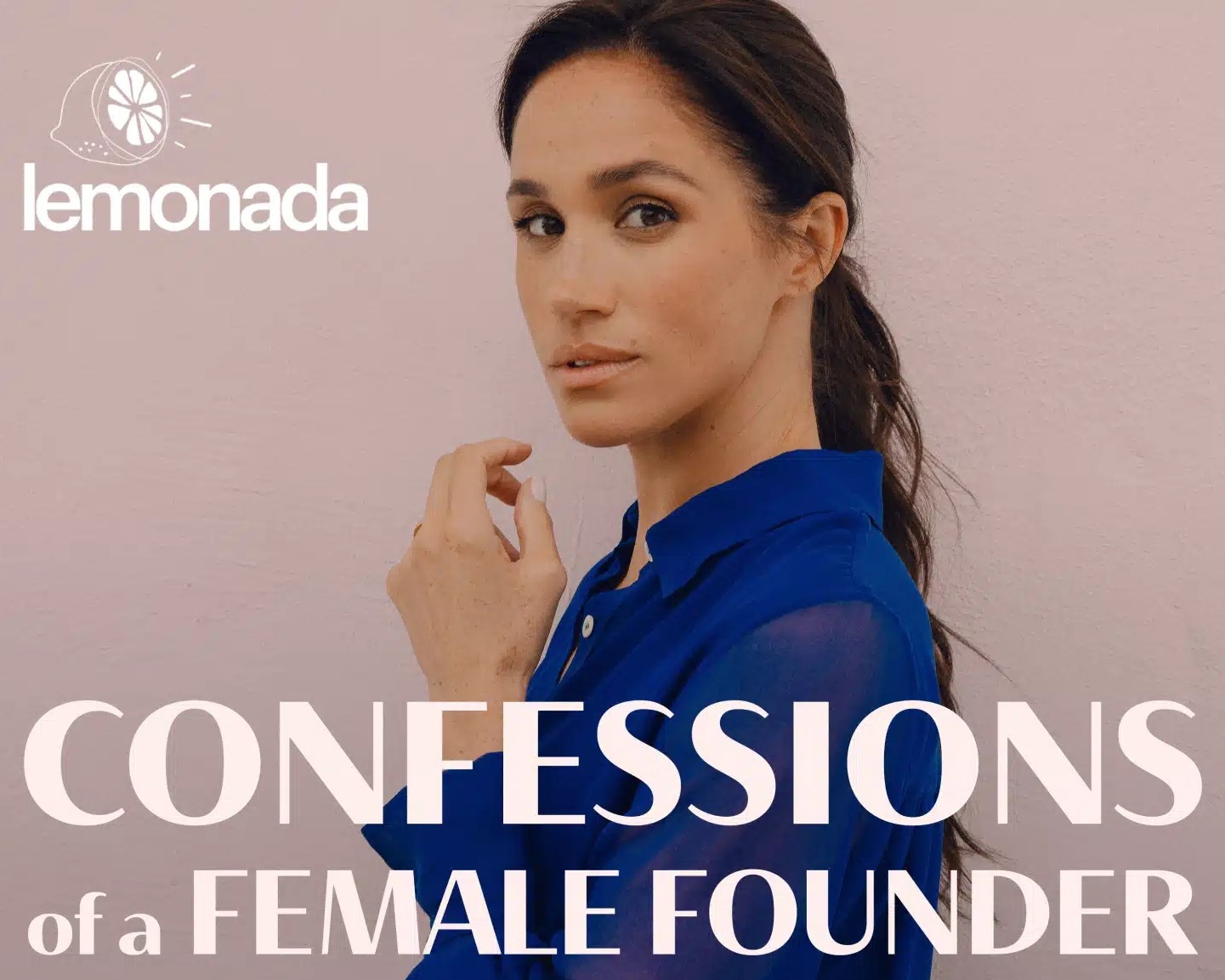 'Confessions of a Female Founder' - Herzogin Meghan bringt Podcast an den Start