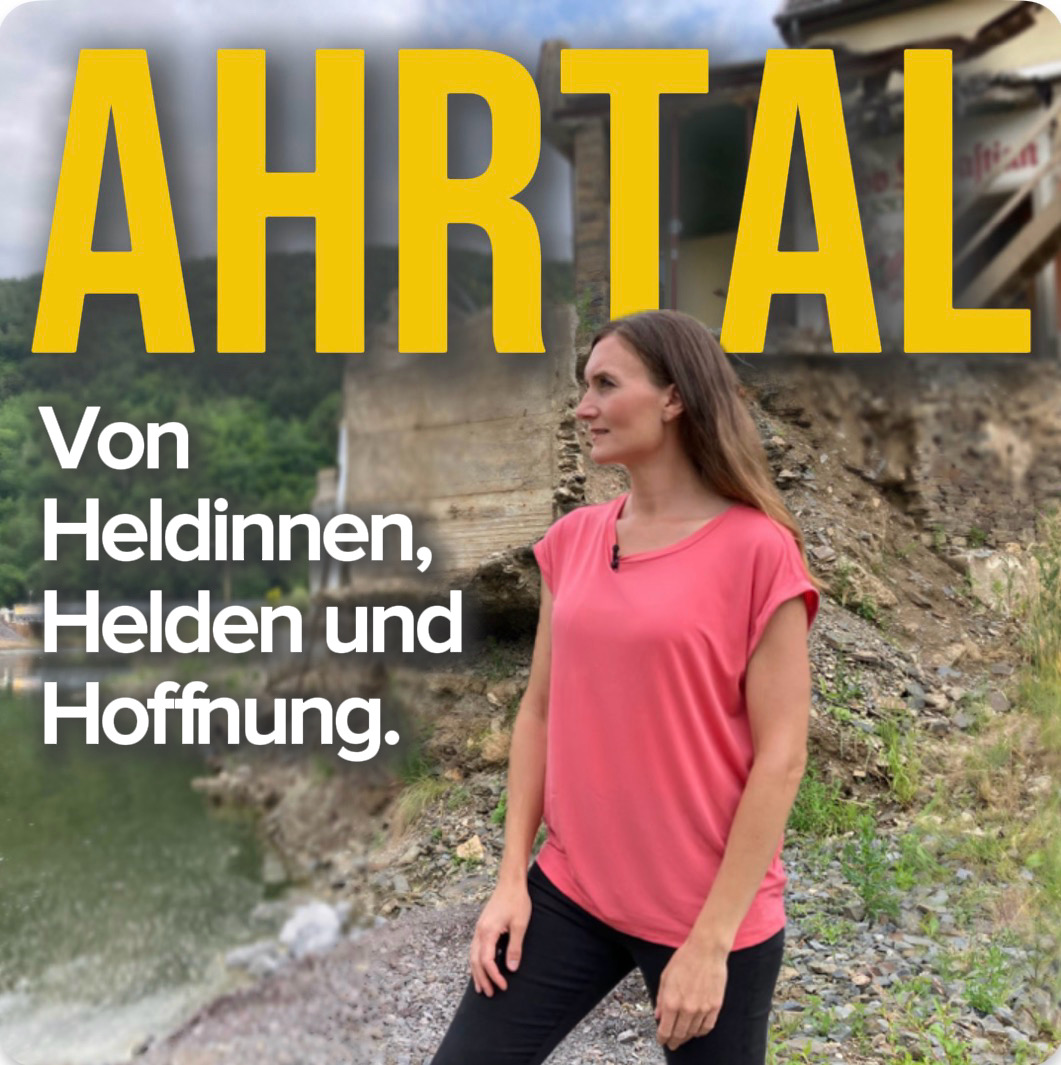 Ahrtal: Ein Podcast gegen das Vergessen
