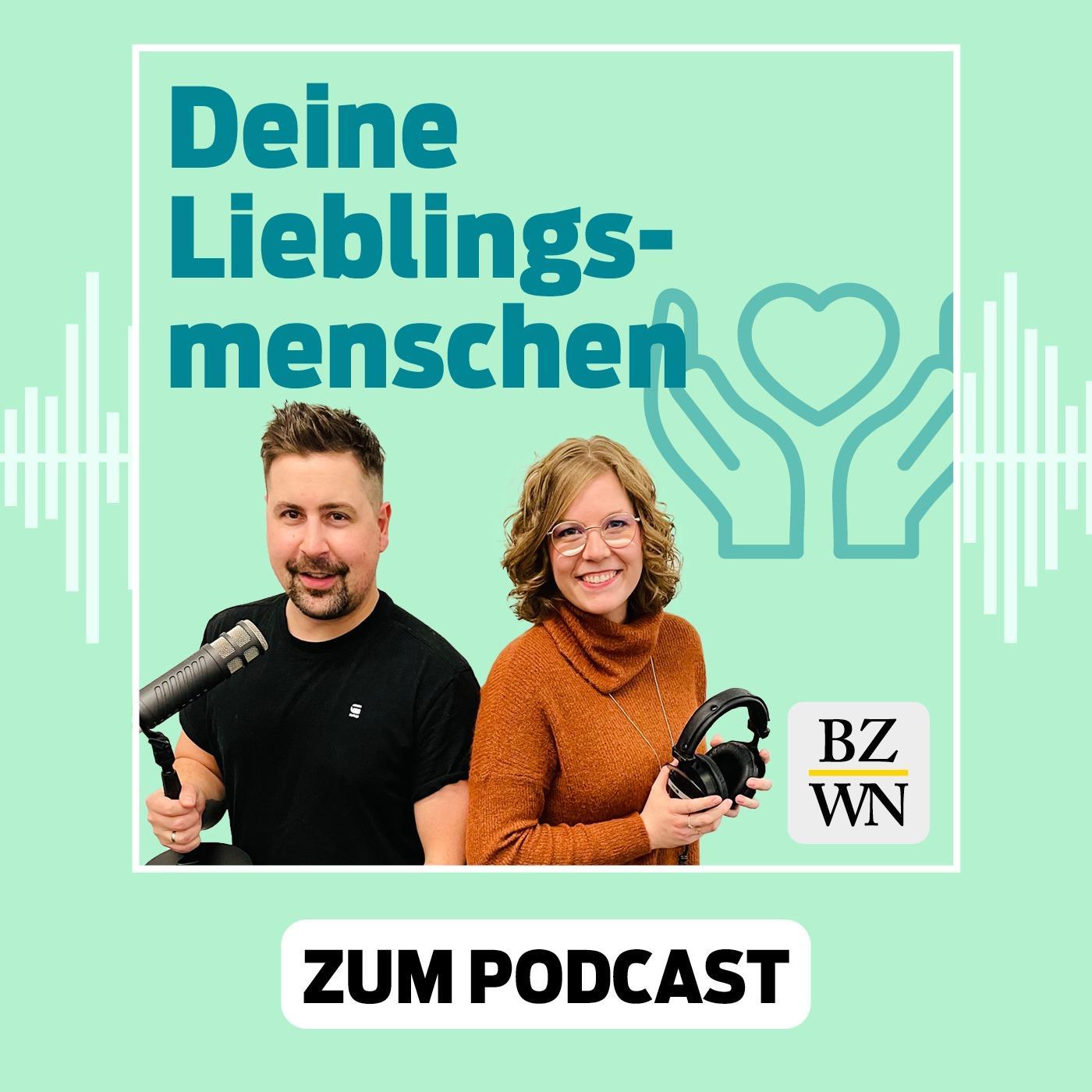 Im Podcast Deine Lieblingsmenschen erhalten tapfere Menschen eine Stimme