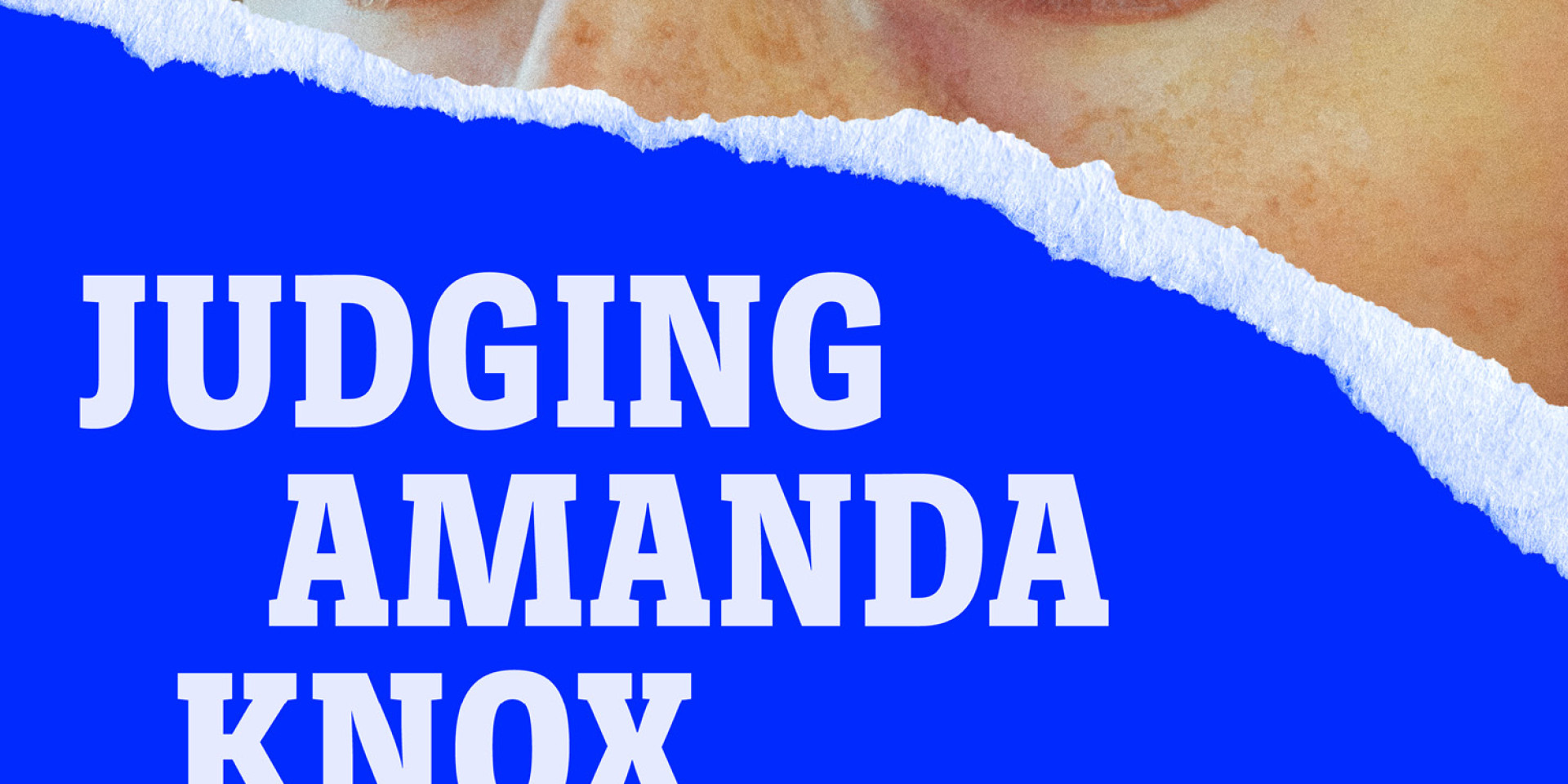 Amanda Knox spricht im Podcast über ihre Geschichte