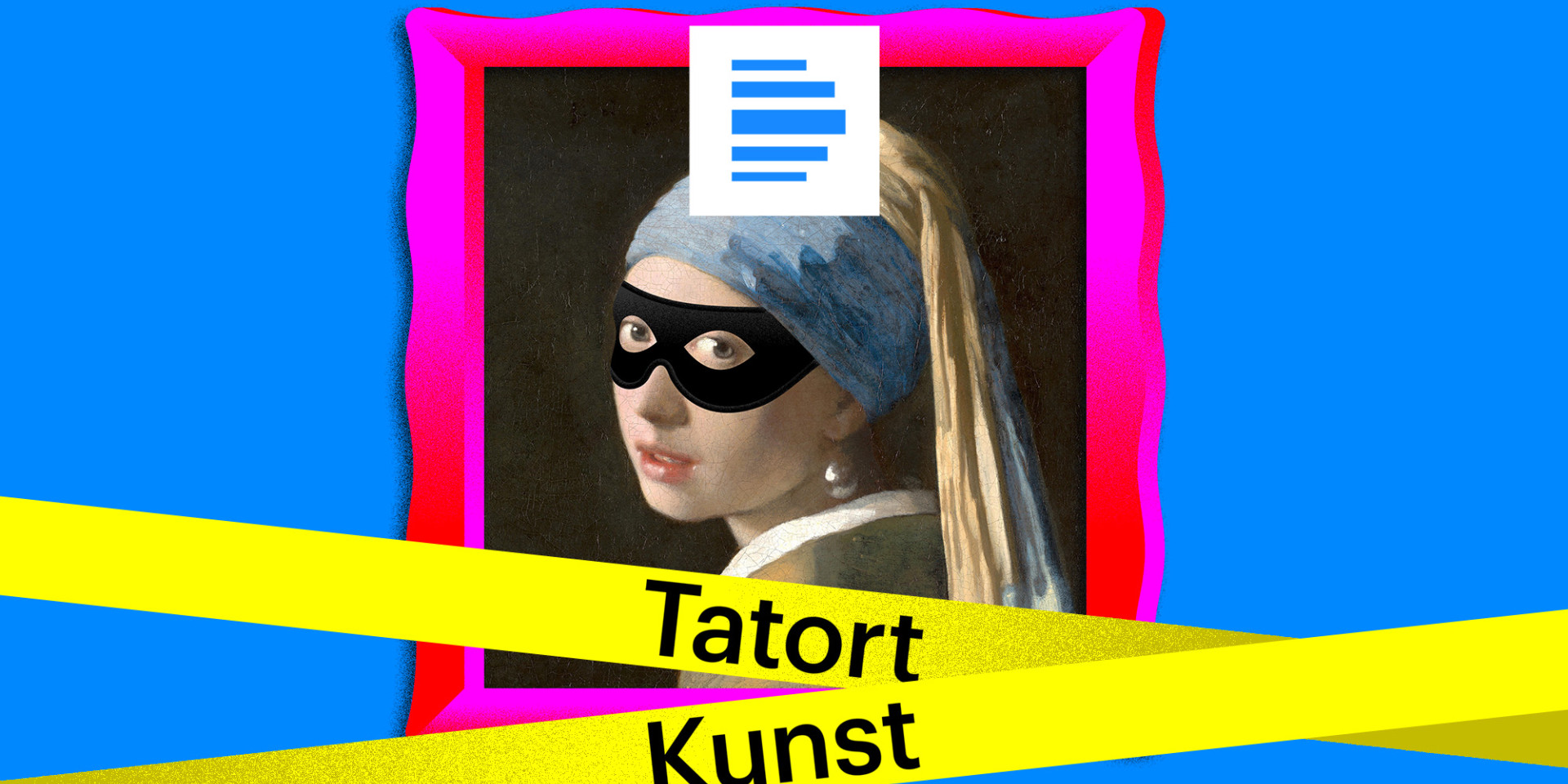 Das Mädchen mit dem Perlenohrring und der Einbrechermaske