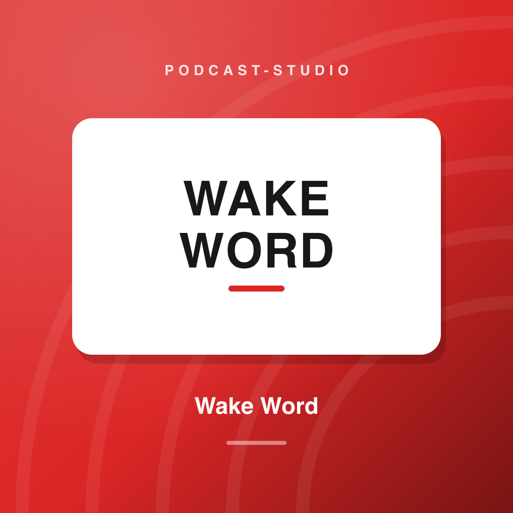 Wake Word