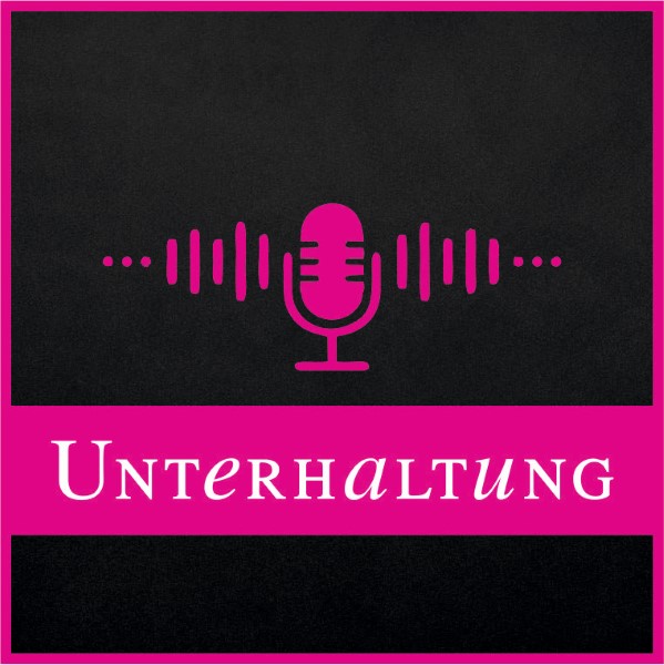 Unterhaltung