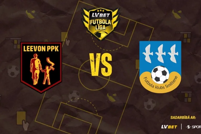 LVBet līgas tiešraide: “Leevon PPK” pret “FK Smiltene/BJSS”