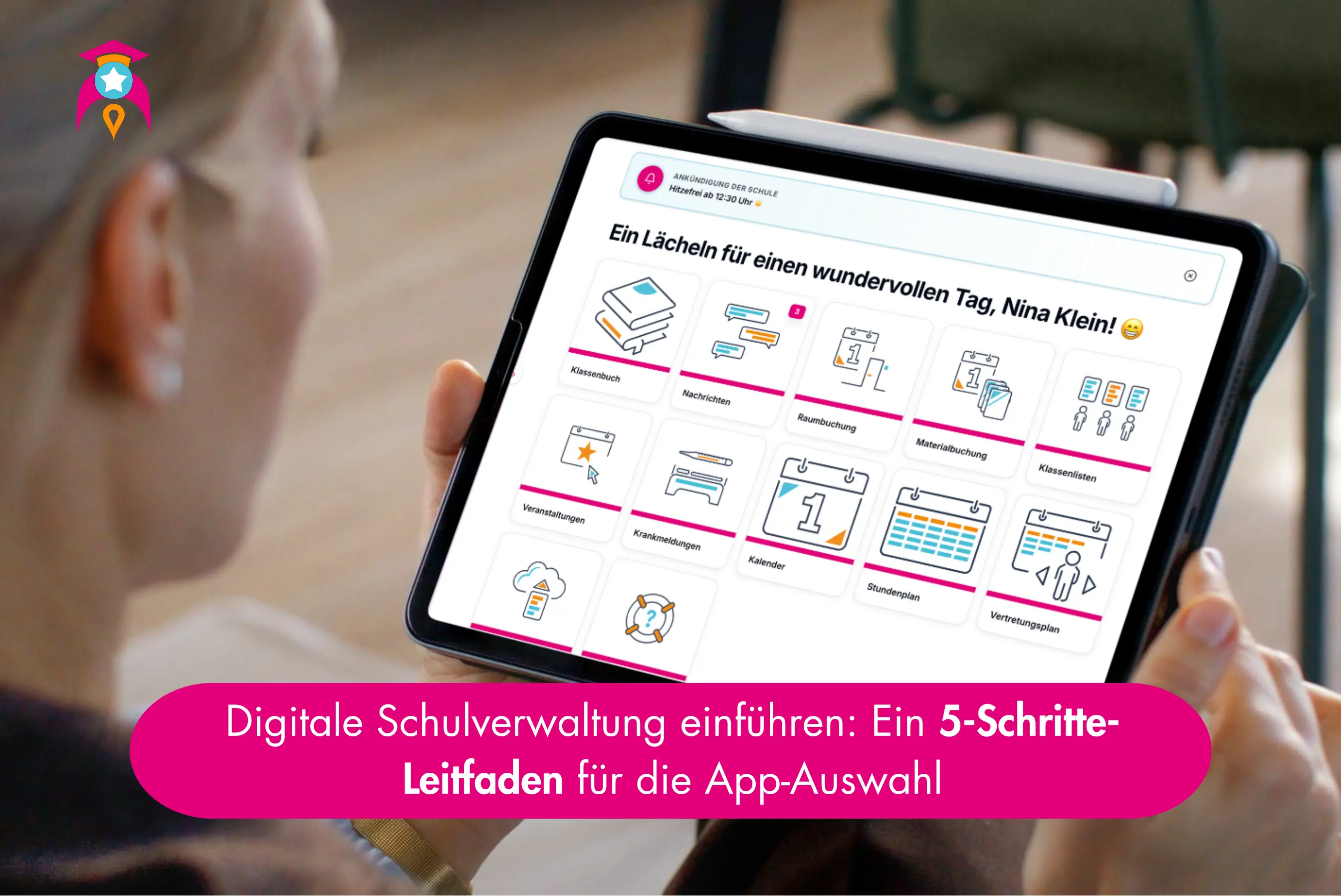 Digitale Schulverwaltung einführen: Der 5-Schritte-Leitfaden für die App-Auswahl