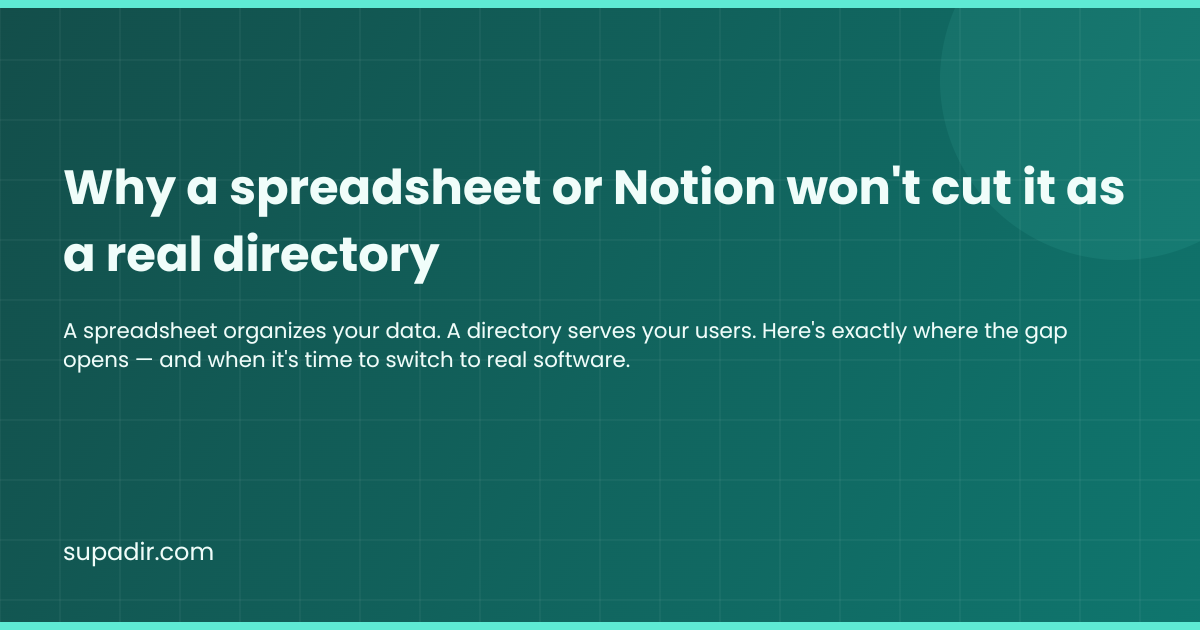 Why a spreadsheet or Notion won't cut it as a real directory