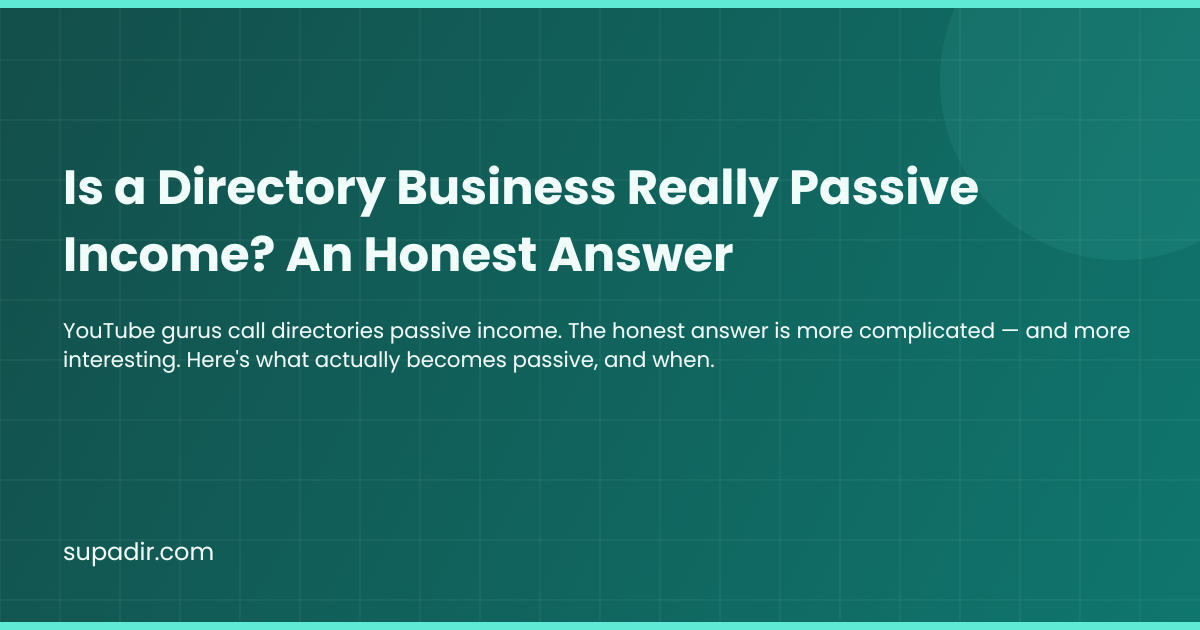 Is a Directory Business Really Passive Income? An Honest Answer