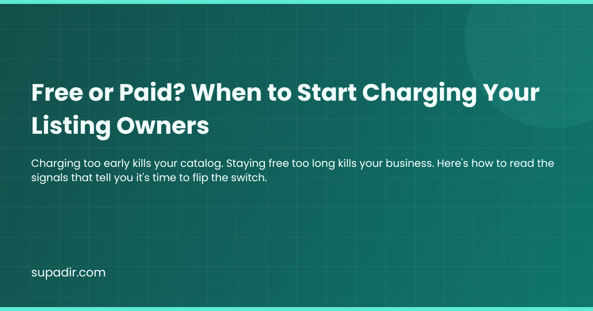 Free or Paid? When to Start Charging Your Listing Owners