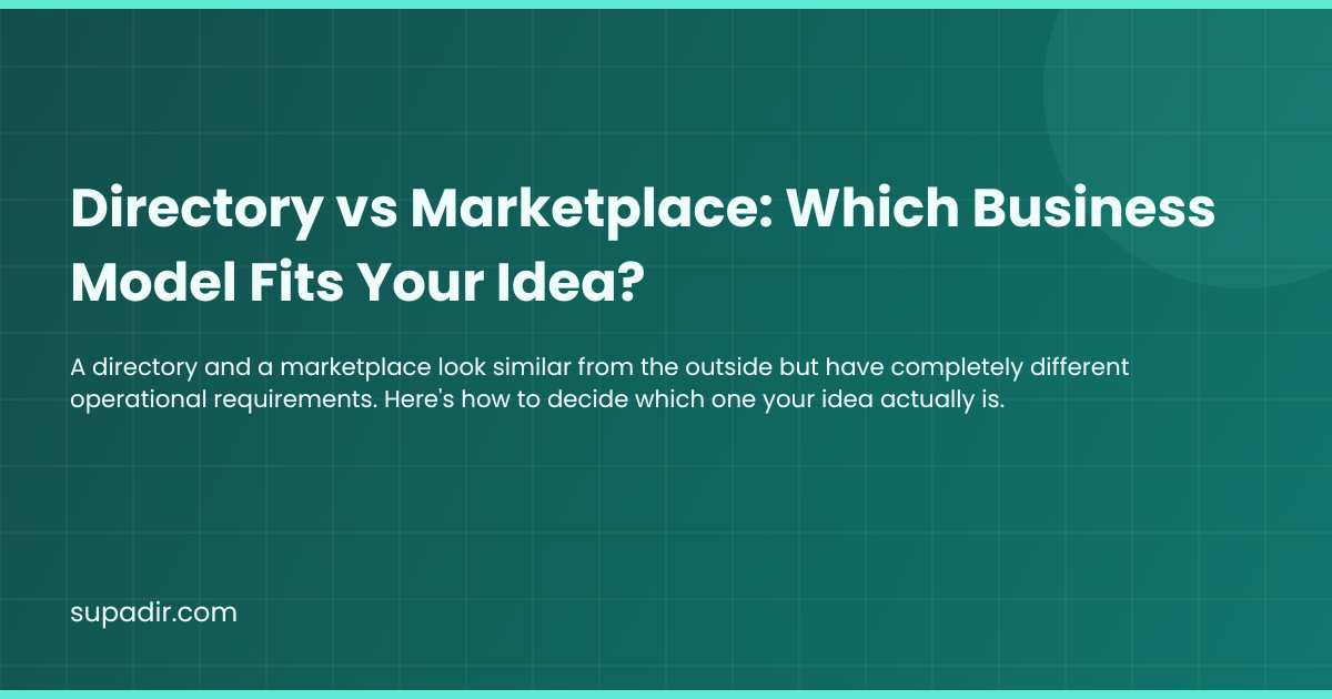 Directory vs Marketplace: Which Business Model Fits Your Idea?