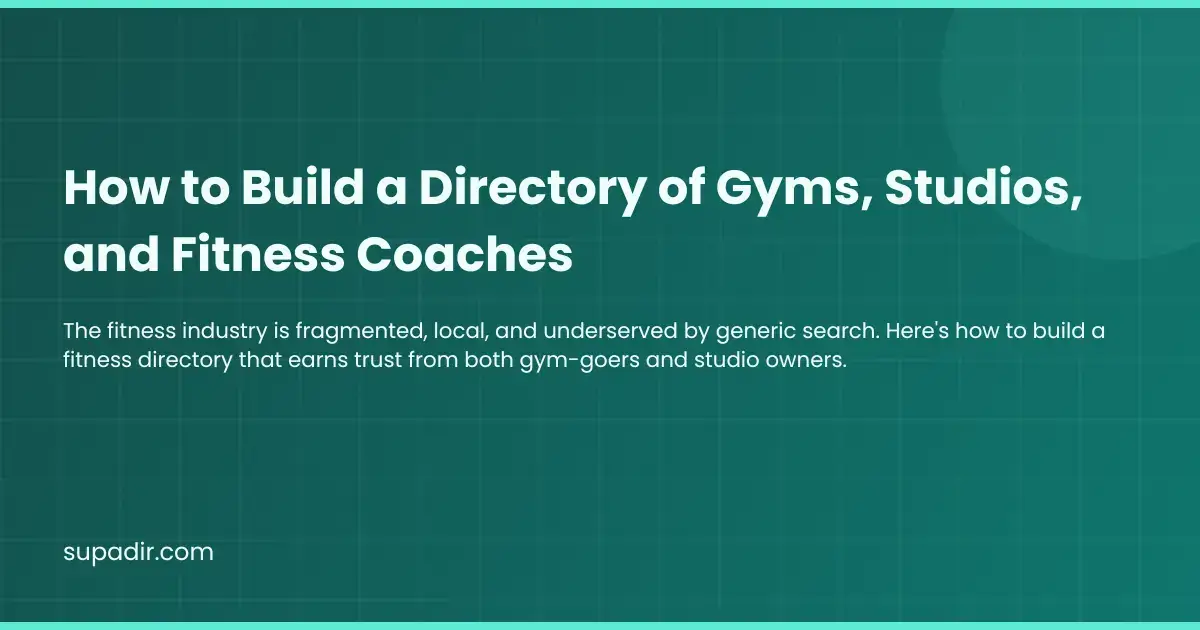 How to Build a Directory of Gyms, Studios, and Fitness Coaches