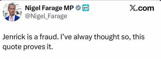 From Fraud to Friend: Farage’s Great Jenrick U-Turn
