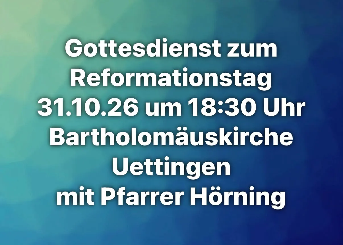 Gottesdienst am Reformationstag mit Abendmahl 
